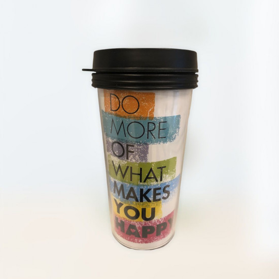 Do more of what makes you happy - Plastic Travel Mug
